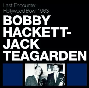 Last Encounter: Hollywood Bowl 1963