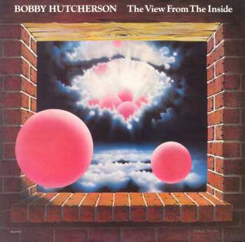 CD Bobby Hutcherson: The View From The Inside LTD
