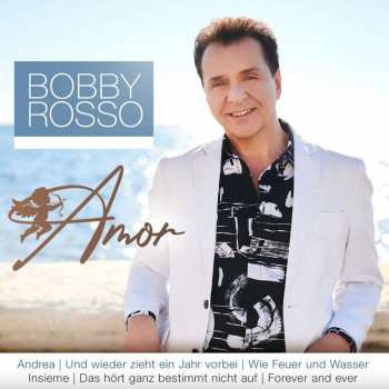 CD Bobby Rosso: Mi Amor - Fremdes Land