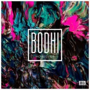 Album Bodhi: Howler EP