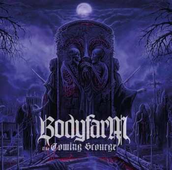 CD Bodyfarm: The Coming Scourge DIGI