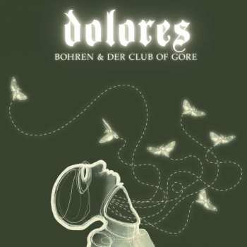 Album Bohren & Der Club Of Gore: Dolores