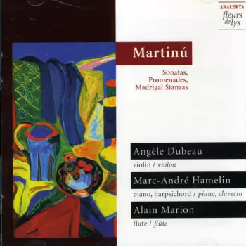 Sonatas, Promenades, Madrigal Stanzas