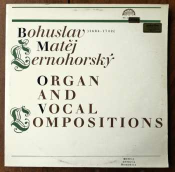 LP Bohuslav Matěj Černohorský: Organ And Vocal Compositions