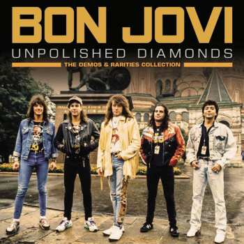 CD Bon Jovi: UNPOLISHED DIAMONDS