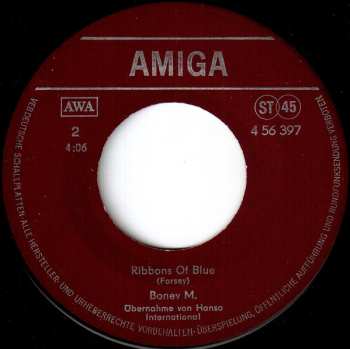 SP Boney M.: Hooray! Hooray! It's A Holi-Holiday / Ribbons Of Blue