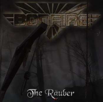 CD Bonfire: The Räuber