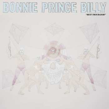 CD Bonnie "Prince" Billy: "Best Troubador"