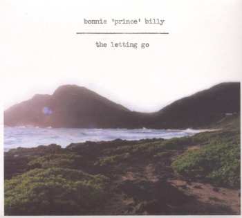 CD Bonnie "Prince" Billy: The Letting Go