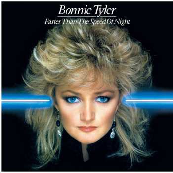 Album Bonnie Tyler: Faster Than The Speed Of Night