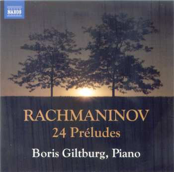 CD Sergei Vasilyevich Rachmaninoff: 24 Préludes
