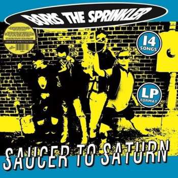 LP Boris The Sprinkler: Saucer To Saturn