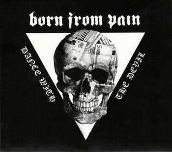 CD Born From Pain: Dance With The Devil DIGI