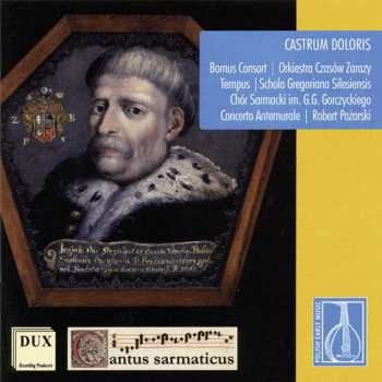 CD Bornus Consort: Castrum Doloris: Old Polish Burial Ceremonies