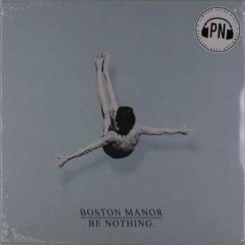 LP Boston Manor: Be Nothing LTD | CLR