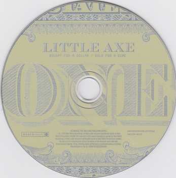 CD Little Axe: Bought For A Dollar/Sold For A Dime
