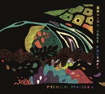 Album Boujou Jazz Factory: Premiere Moisson