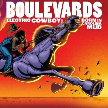 LP Boulevards: Electric Cowboy: Born In Carolina Mud CLR