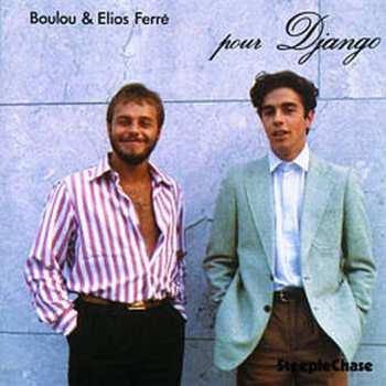 CD Boulou & Elios Ferré: Pour Django