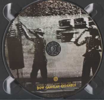 CD Bow Gamelan Ensemble: Great Noises That Fill The Air