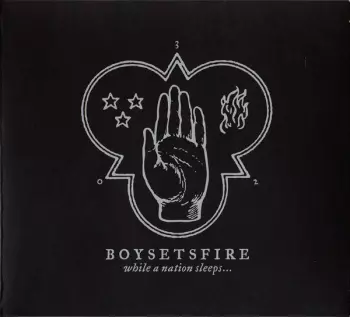 Boysetsfire: While A Nation Sleeps...