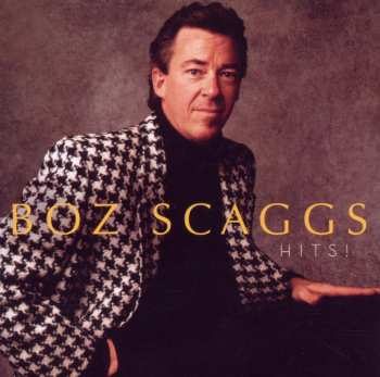 CD Boz Scaggs: Hits!