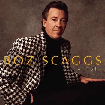 CD Boz Scaggs: Hits!
