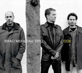 Album Brad Mehldau Trio: Ode