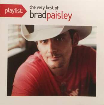 CD Brad Paisley: Playlist: Brad Paisley