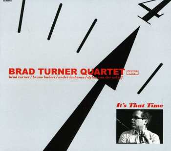 Album Brad Turner Quartet: It's That Time