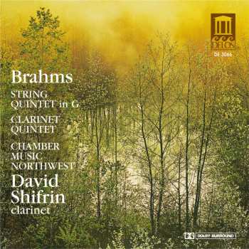 CD Johannes Brahms: String Quintet In G / Clarinet Quintet / Chamber Music Northwest