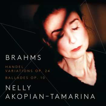 Album Johannes Brahms: Handel Variations Op. 24; Ballades Op. 10