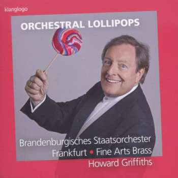 CD Howard Griffiths: Orchestral Lollipops 