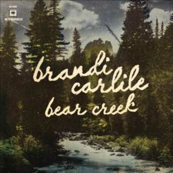 2LP/CD Brandi Carlile: Bear Creek