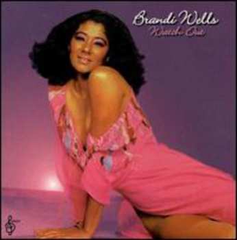 CD Brandi Wells: Watch Out