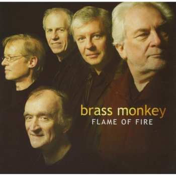 Album Brass Monkey: Flame Of Fire