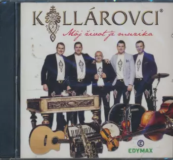 Bratia Kollárovci: Môj Život Je Muzika