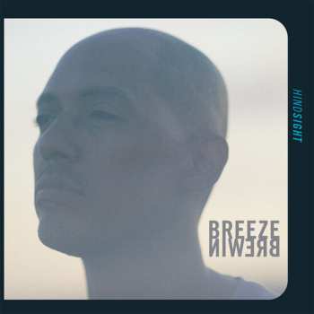 2LP Breeze Brewin: Hindsight
