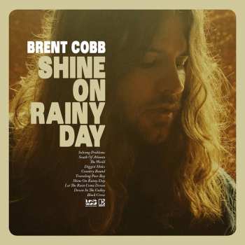 CD Brent Cobb: Shine On Rainy Day