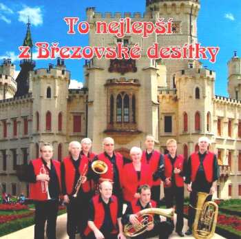 Album Březovská 10: To Nejlepší Z Březovské Desítky