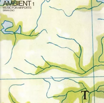 Ambient 1 (Music For Airports)