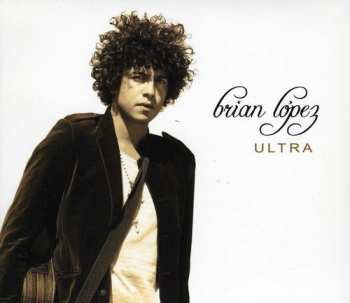 CD Brian Lopez: Ultra DIGI