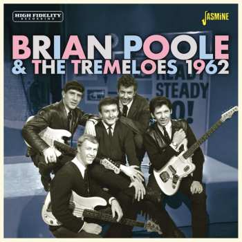 CD Brian Poole & The Tremeloes: 1962