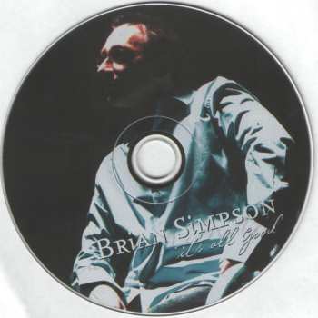 CD Brian Simpson: It's All Good