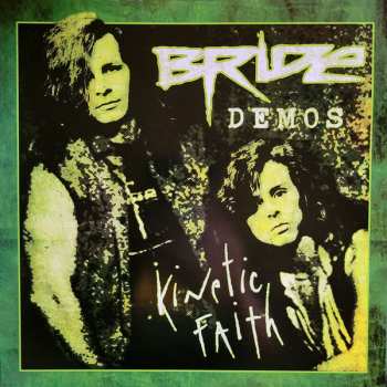LP Bride: Kinetic Faith Demos CLR | LTD