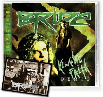 CD Bride: Kinetic Faith Demos