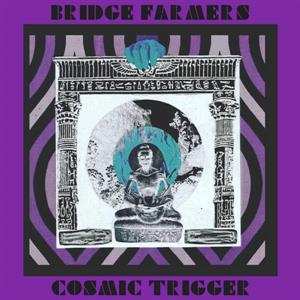 LP Bridge Farmers: Cosmic Trigger