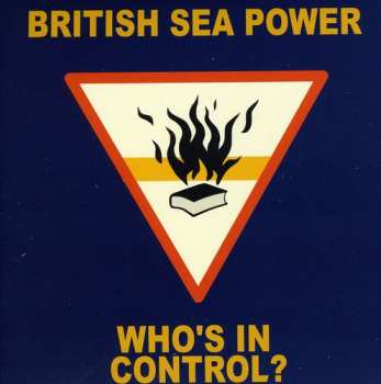 Album British Sea Power: Who's In Control / Living Is So Easy