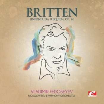 Album Benjamin Britten: Cello Symphony / Sinfonia Da Requiem