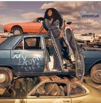 LP Brittney Spencer: My Stupid Life